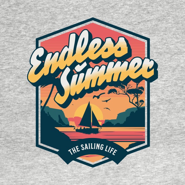 Endless Summer The Sailing Life by ZombieTeesEtc